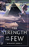 The Strength of the Few